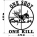 ONE SHOT ONE KILL